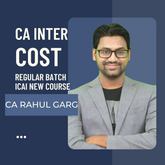 CA Inter Cost & Management Accounting Regular Batch by CA Rahul Garg | For Jan 25 & Onwards Exams | ICAI New Course - CA Point